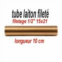 tube en laiton massif longueur de 10 cm filetage 1/2" 15x21